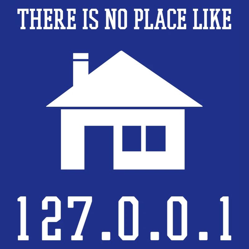 Programmation Il n’y a pas d’endroit comme 127.0.0.1