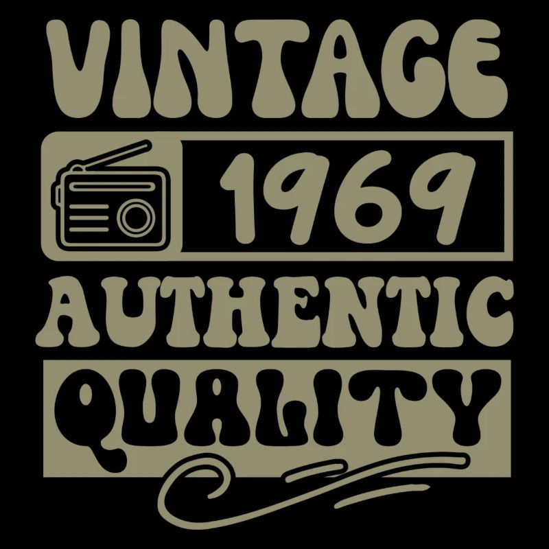 Authentic 1969 Millésime 1969 - Vintage 1969 Rétro