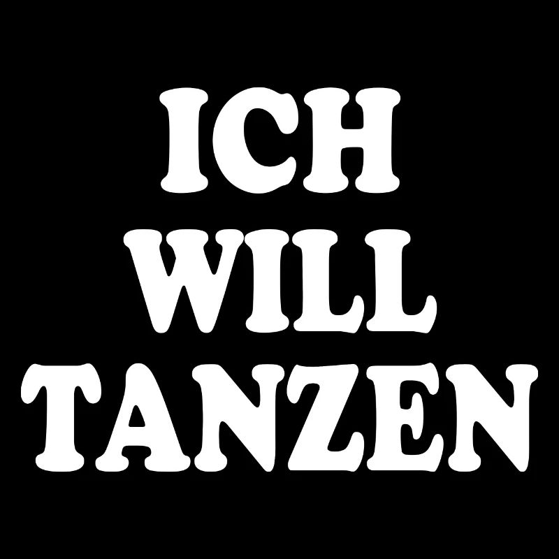 Ich will tanzen