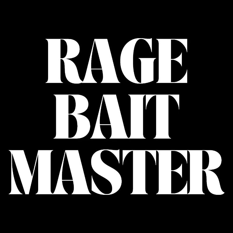Rage Bait Master