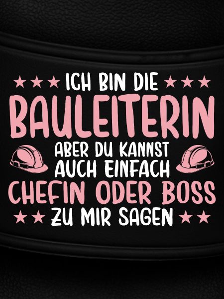 Bauleiterin oder Chefin - Bauleitung