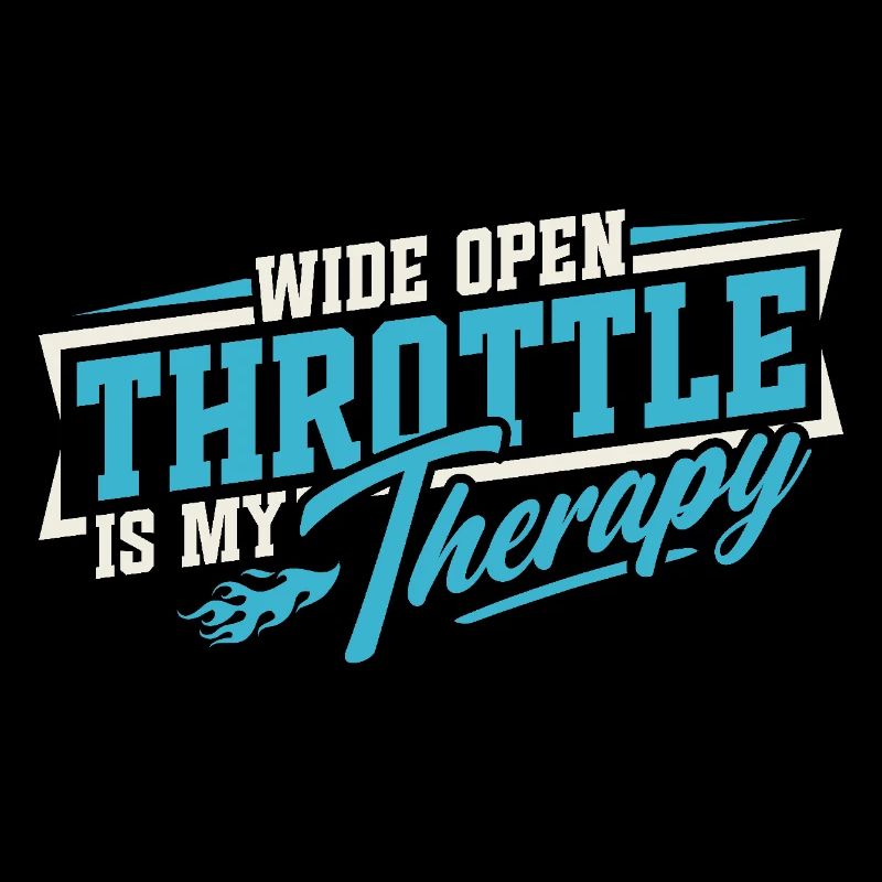 Full throttle is my therapy