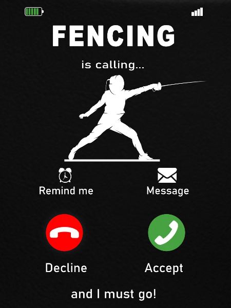 fencing is calling