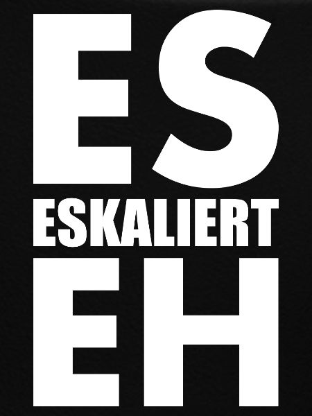 Es eskaliert eh