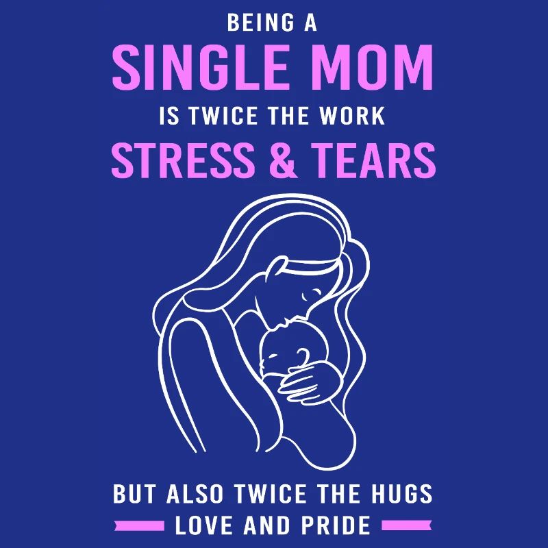 Single Mom Mom Single Single Mom Single