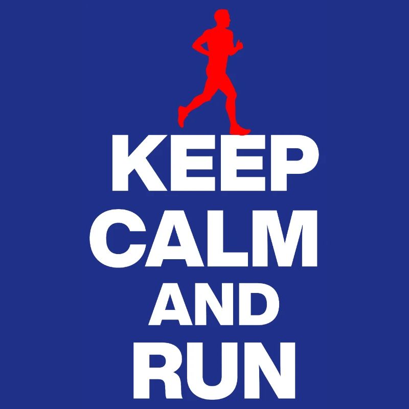 KEEP CALM AND RUN! FOR JOGGERS AND MARATHONERS sw