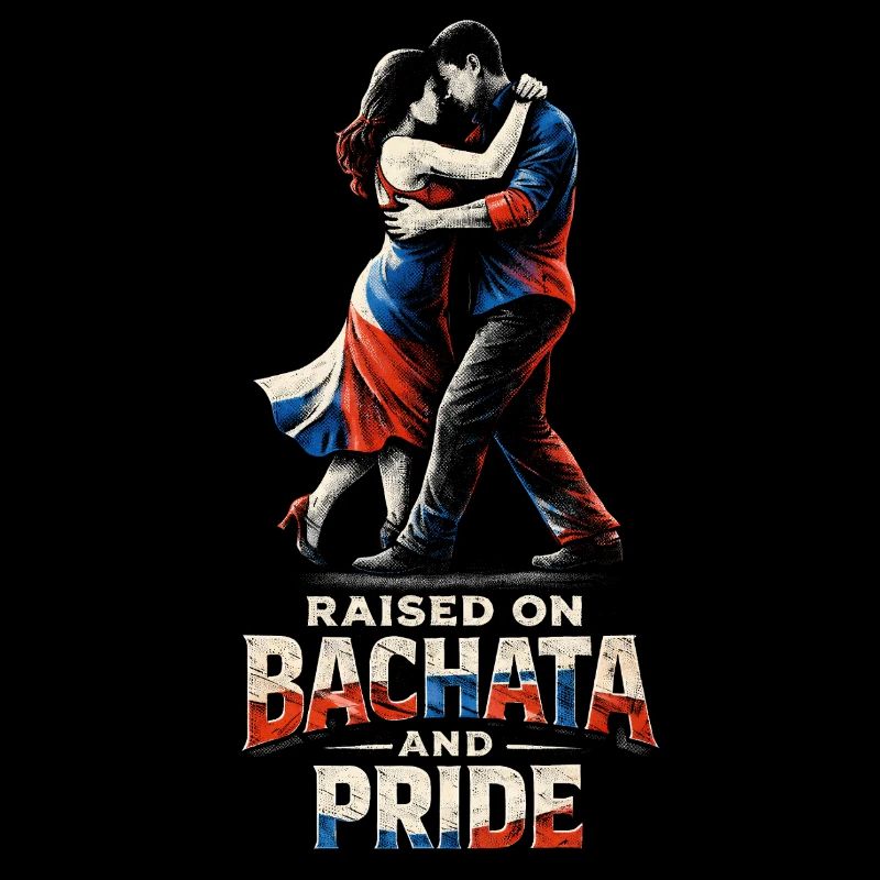 Dominikanisch Raised On Bachata And Pride