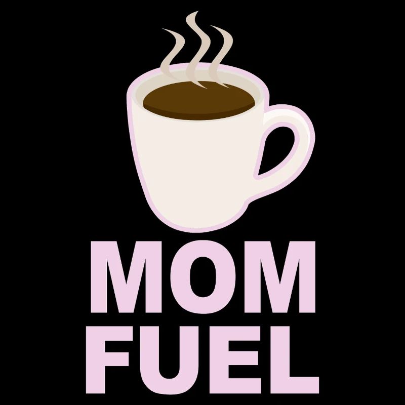 Mom Fuel – Design de maman alimenté par le café