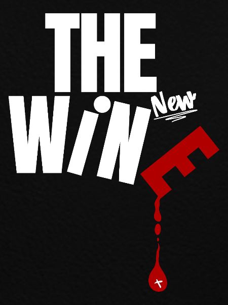THE NEW WINE