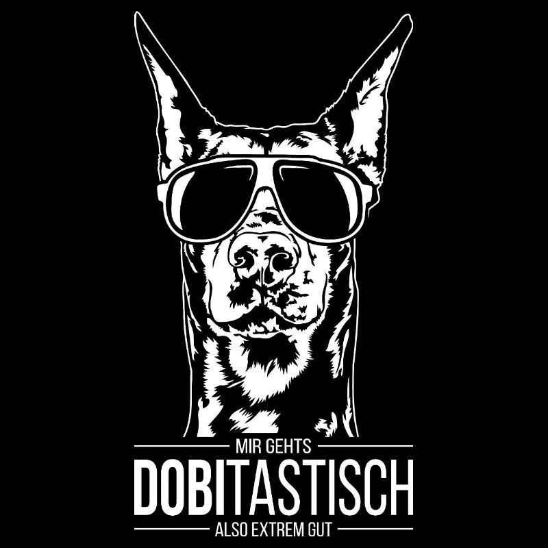 Dobitastisch Dobermann Hundespruch Hunde Wilsigns