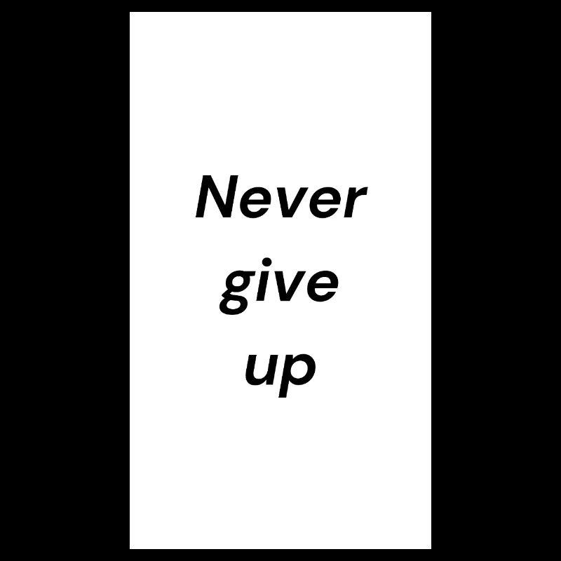 Message de motivation : N’abandonnez jamais
