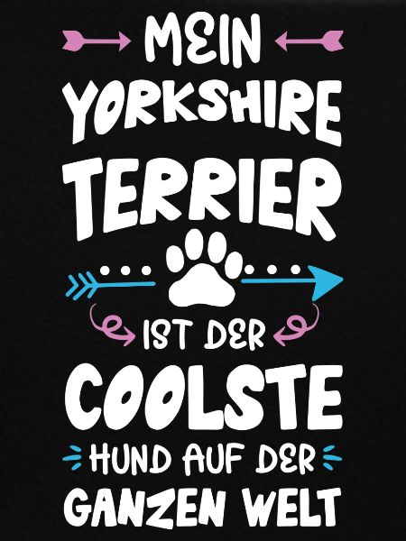 yorkshire terrier hund spruch