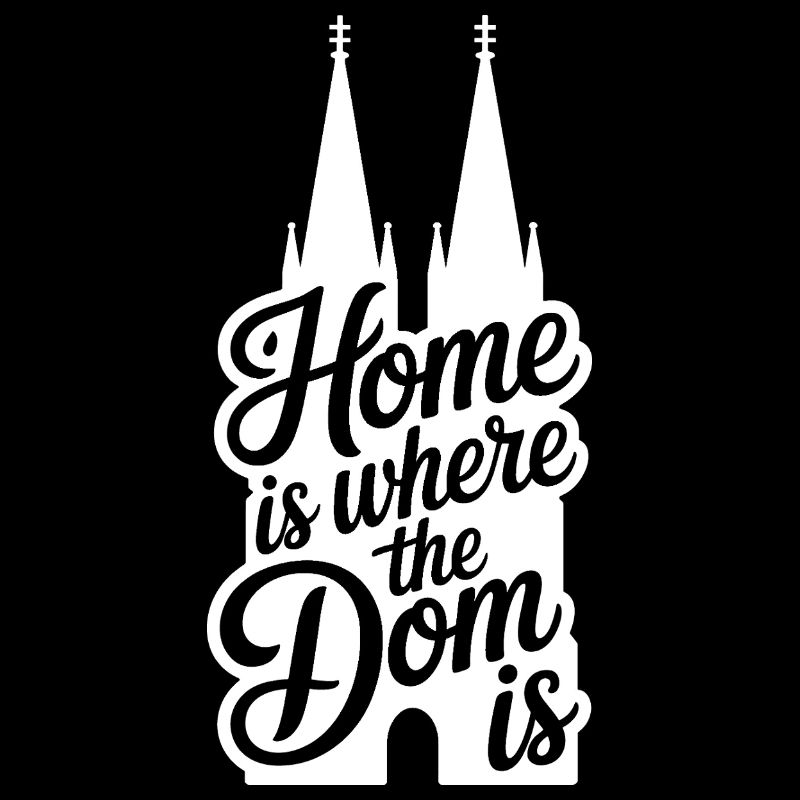 Cologne Home est là où le Dom est Cologne Carnaval Cologne