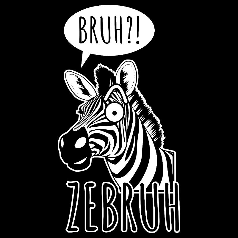 Zebra Bro - Ein ZeBRUH!