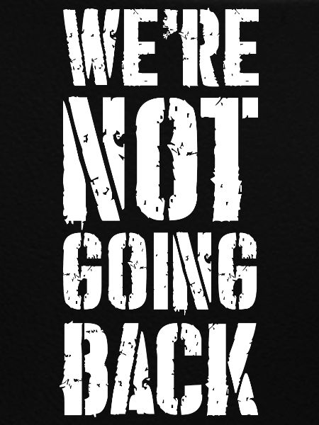 we're not going back