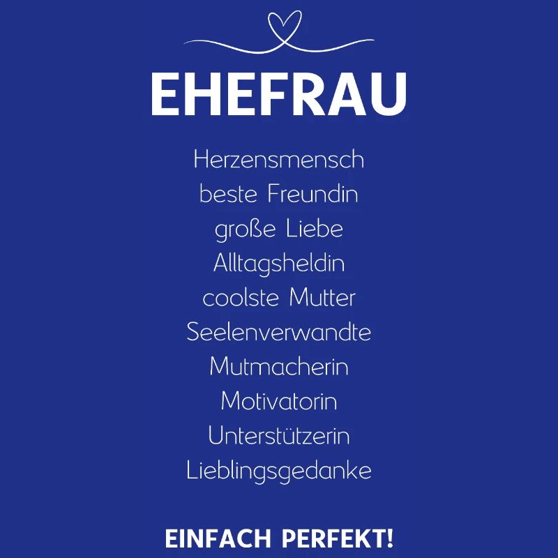 Ehefrau Ehepartnerin Ehegattin Lieblingsfrau Ehe