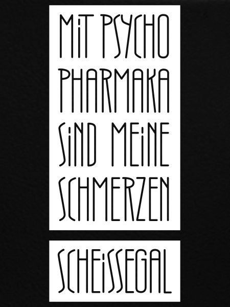 Schmerzen egal mit Psychopharmaka