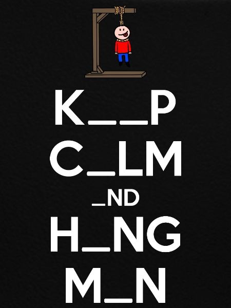 Keep Calm and Hangman