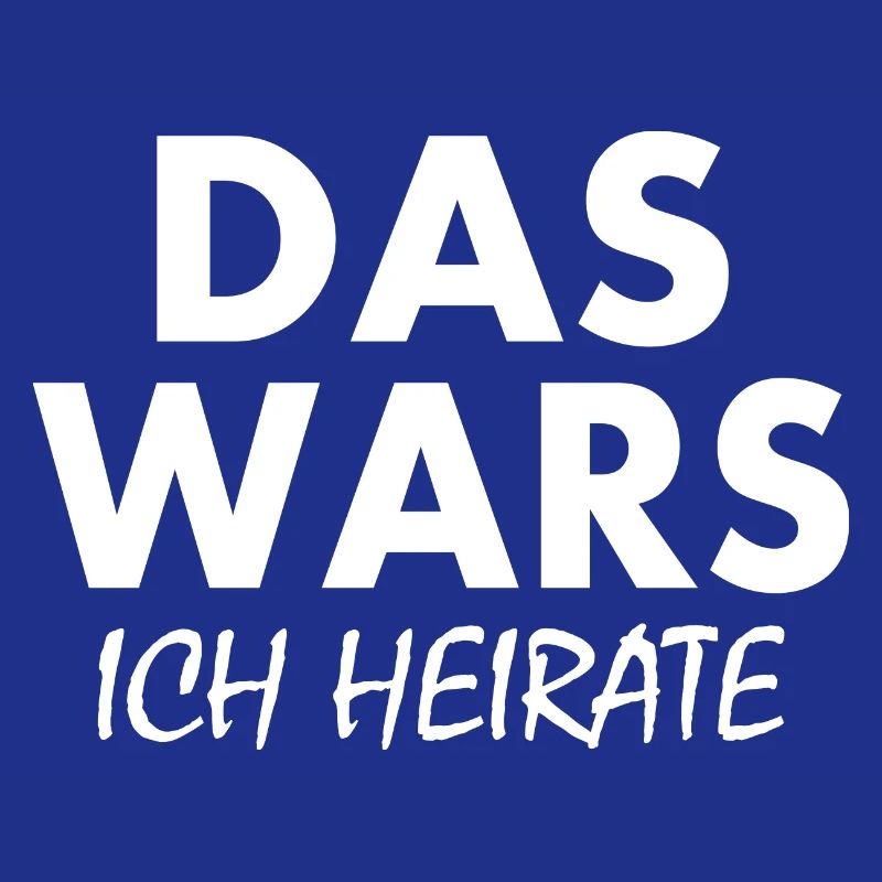 Das wars ich heirate