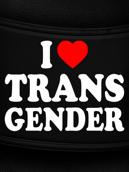 I love transgender trans