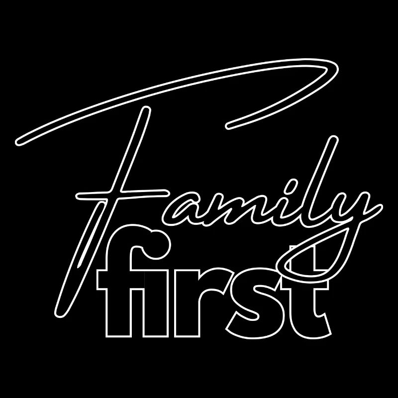 Family first