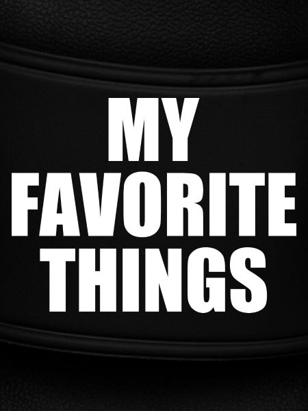 my favorite things