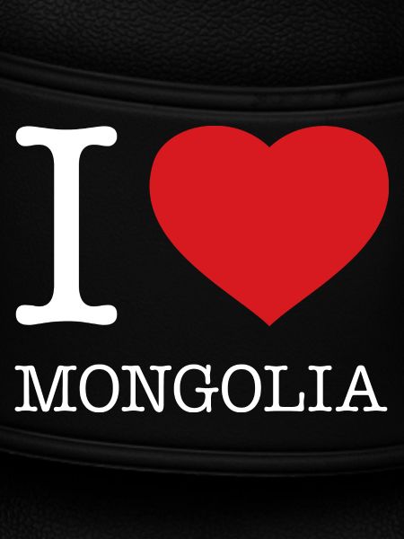 I LOVE MONGOLIA