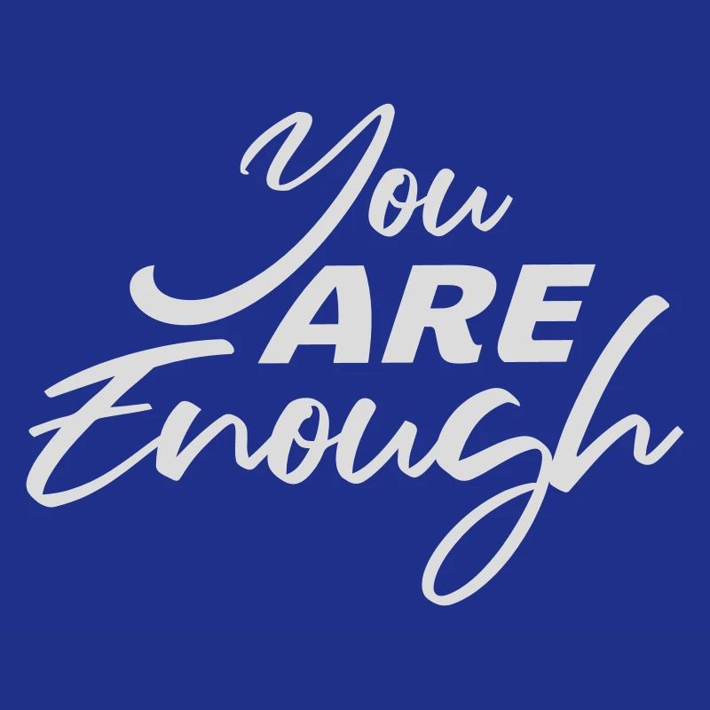 Vous êtes assez d’amour de soi Citation de motivation
