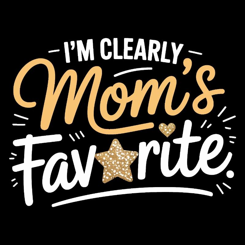 Je suis sans aucun doute la préférée de maman.