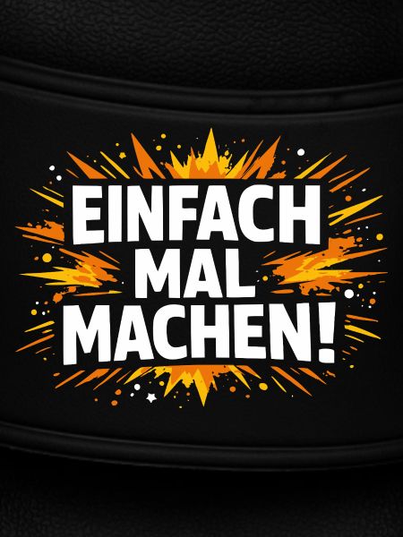 Einfach mal machen