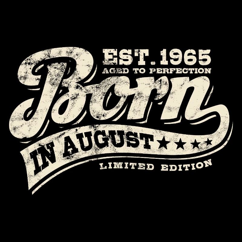 Né(e) en août 1965 - Anniversaire - Cadeau