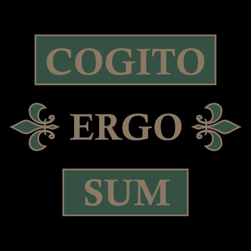 Cogito ergo sum
