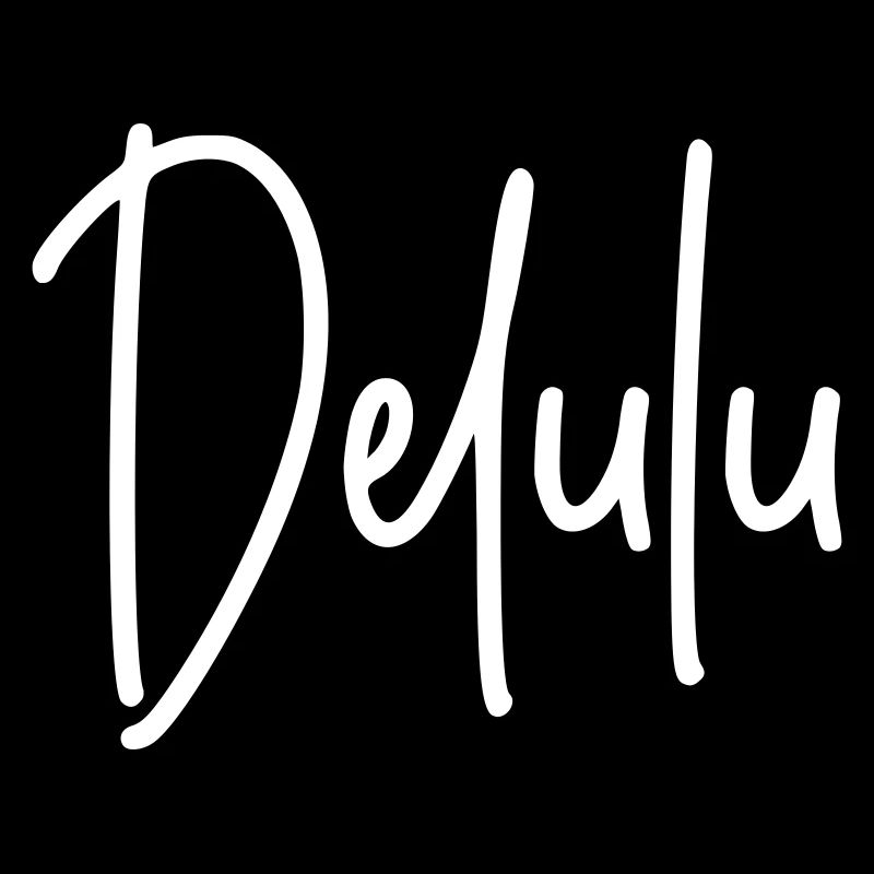 Delulu