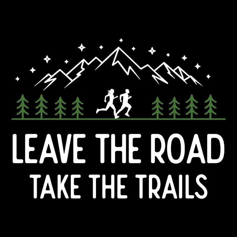 Trail Running - Leave the Road, Take the Trails
