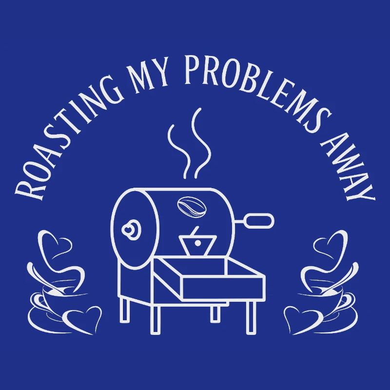 Roast away my problems