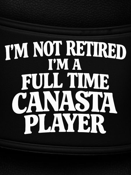 Full-time Canasta player