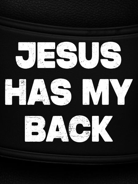 Jesus Has My Back
