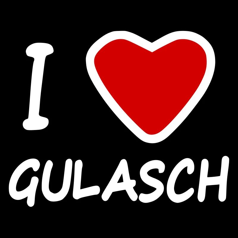 I Herz Love Gulasch