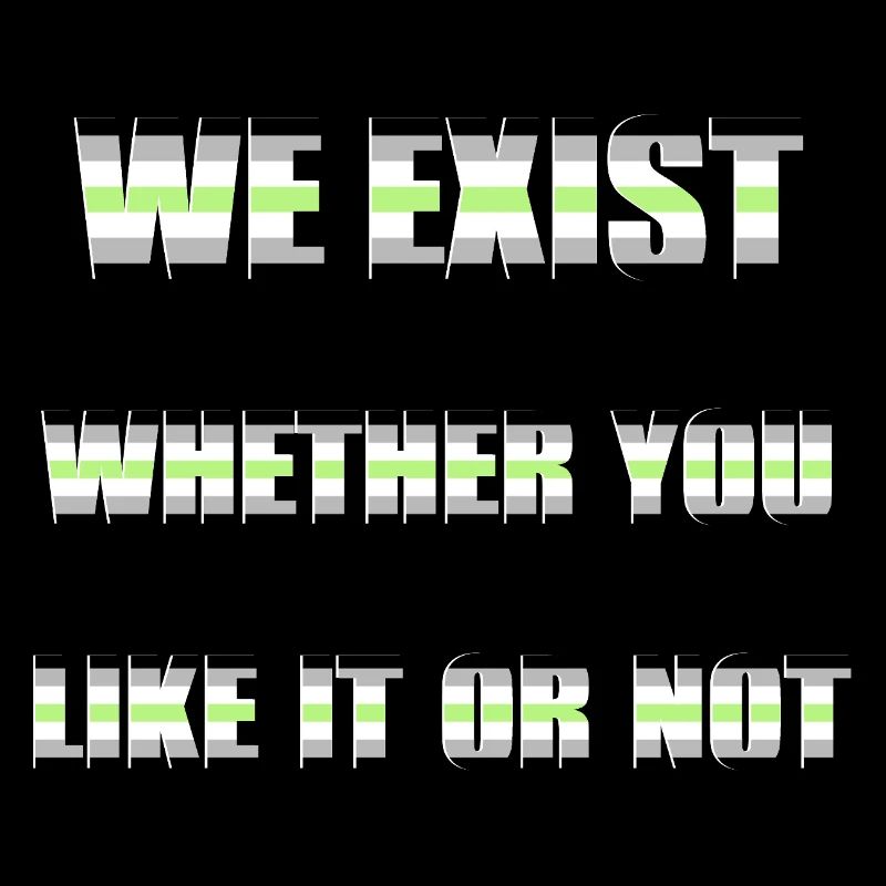 We Exist - Drapeau Agenre