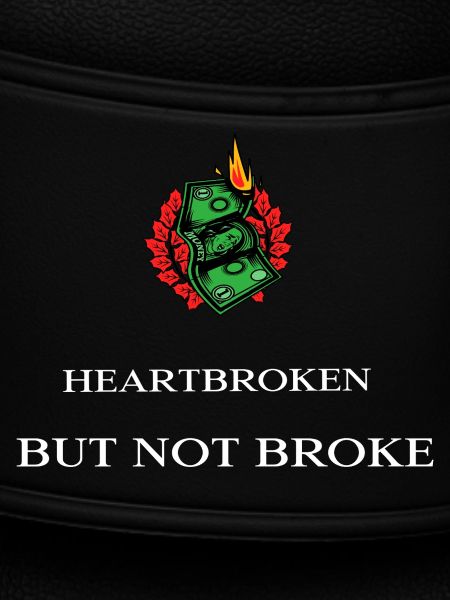 heartbroken_but_not_broke