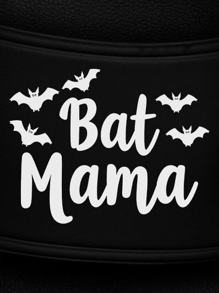 Bat Mama – Fledermaus Mutter Statement
