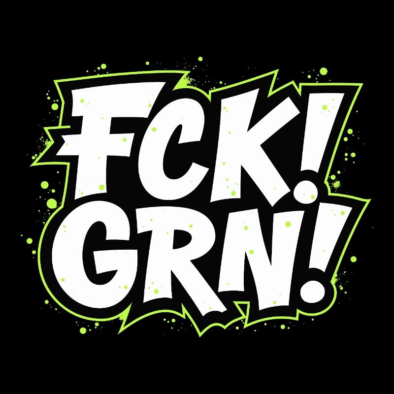 FCK GRN Statement Schriftzug