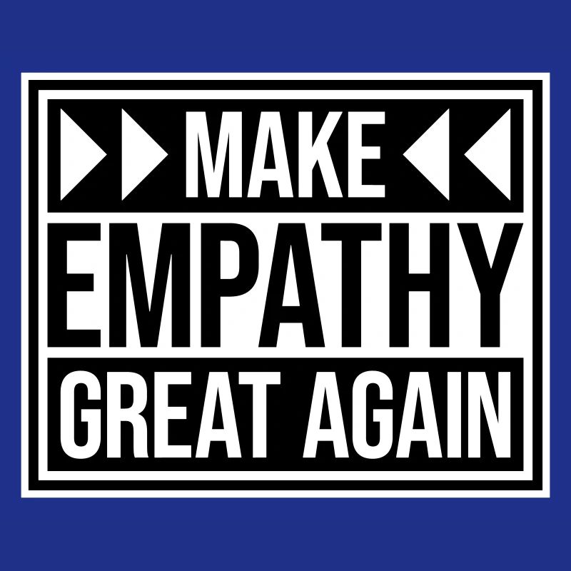 Make Empathy Great Again Politisch Statement Hoffn