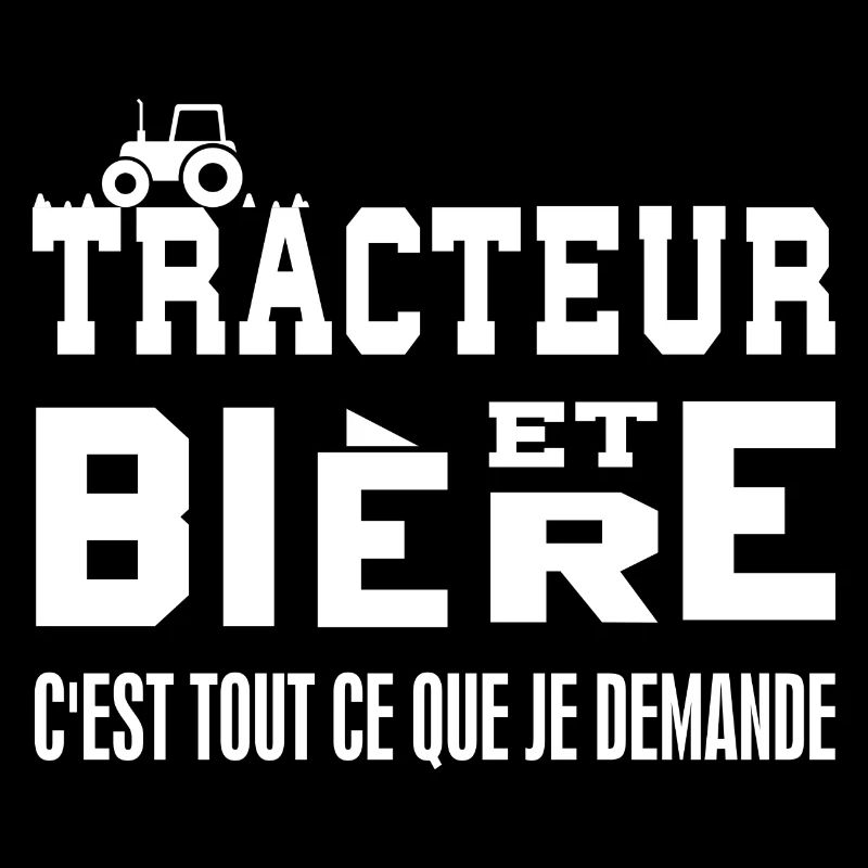 Tracteur c'est tout ce que je demande t-shirt