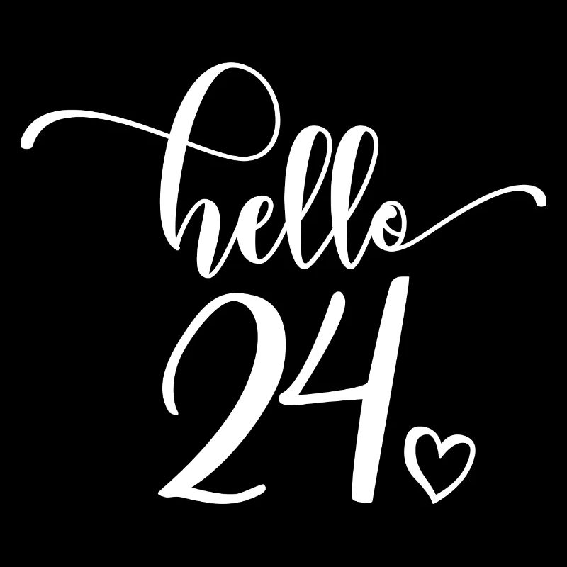 Hello 24 - Cute 24th Birthday Gift For Women