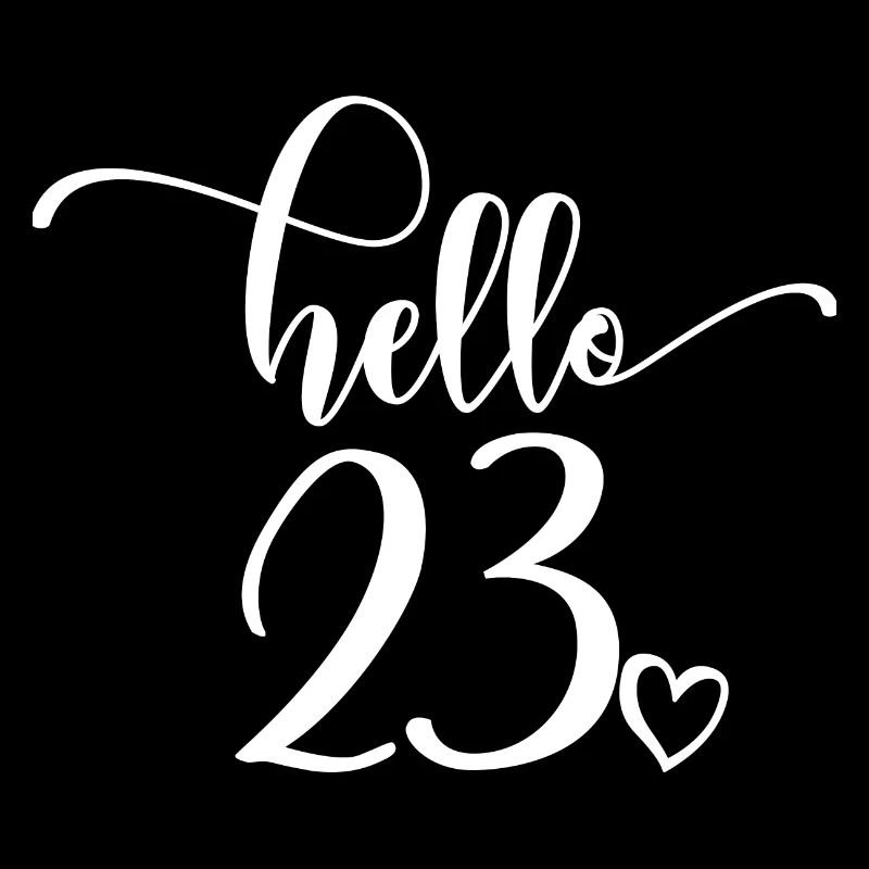 Hello 23 - Mignon cadeau de 23e anniversaire pour femmes