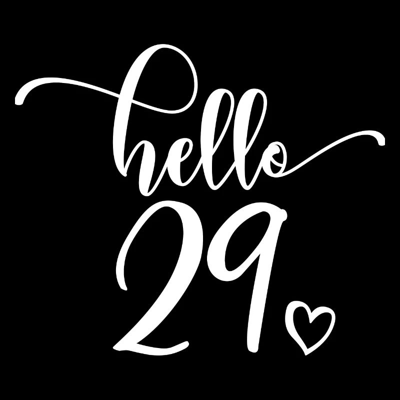 Hello 29 - Mignon cadeau de 29e anniversaire pour femmes