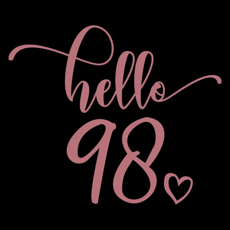 Hello 98 - Cute 98th Birthday Gift, 98 Years Old