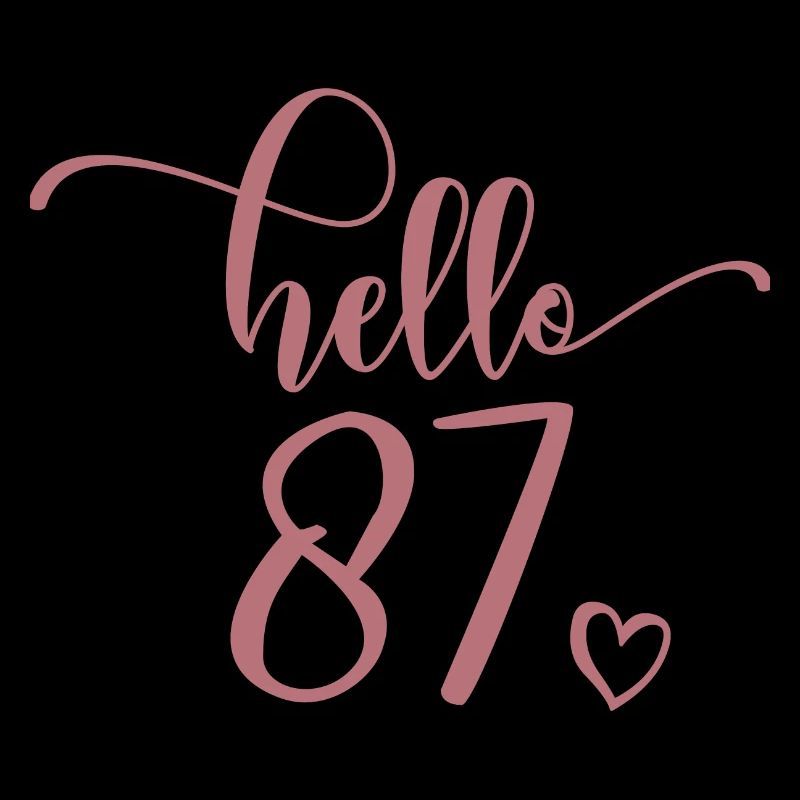 Hello 87th - Mignon cadeau de 87e anniversaire pour femmes