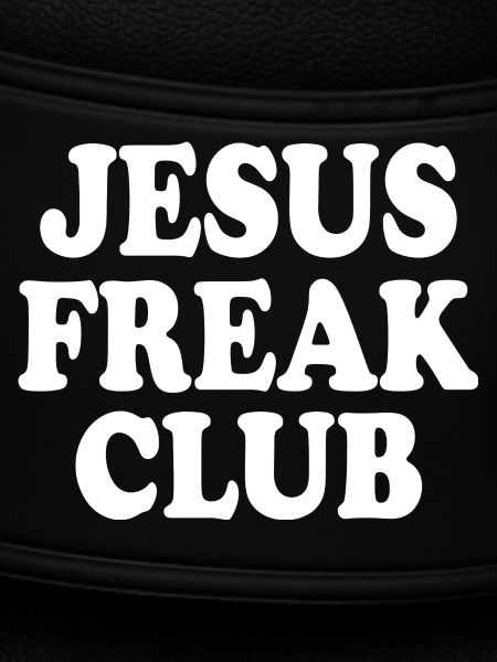 Jesus freak club